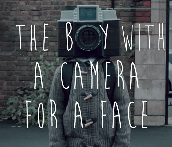 The Boy with A Camera For A Face